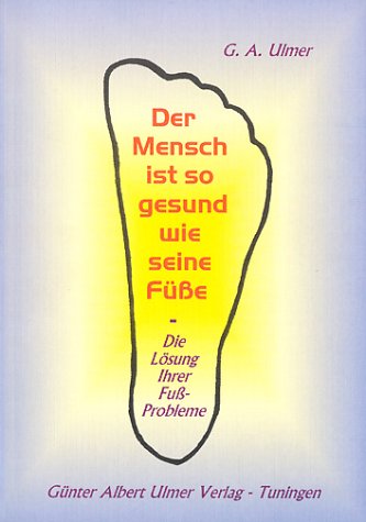Der Mensch ist so gesund wie seine F��e