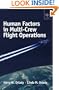 Human Factors in Multi-Crew Flight Operations