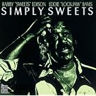 Simply Sweets by Harry Edison & Eddie Davis