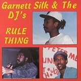 Garnett Silk & the Dj's Rul