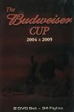 The Budweiser Cup 2004 & 2005