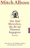 Produkt-Bild: Die f&uuml;nf Menschen, die dir im Himmel begegnen