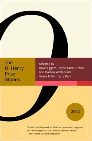 The O. Henry Prize Stories 2002 (Prize Stories (O Henry Awards))