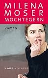 M�chtegern - Milena Moser