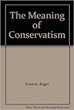 The meaning of conservatism