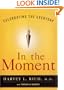 In the Moment: Celebrating the Everyday