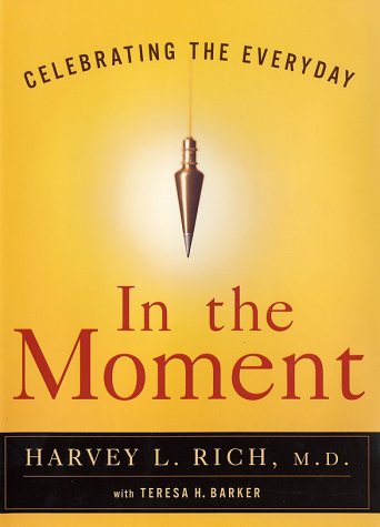 In the Moment: Celebrating the Everyday