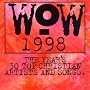 Wow 1998: The Year's 30 Top Christian Artists & Songs