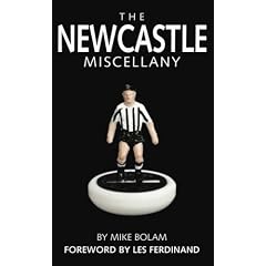 The Newcastle United Miscellany: The Ultimate Book of Toon Trivia