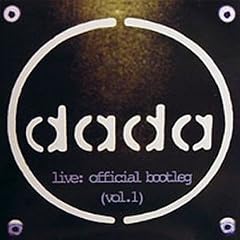 Live Official Bootleg 1 by dada (Audio CD - 2003) - Live