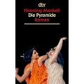 Die Pyramide: Roman