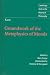 Groundwork of the Metaphysics of Morals (Texts in the History of Philosophy)