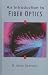 Book Introduction to Fiber Optics, An