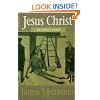 Jesus Christ for Today's World