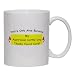 You're Only Alive Because My Australian Cattle Dog Thinks You're Cute! Mug for Coffee / Hot Beverage (choice of sizes and colors)