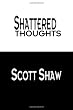 Shattered Thoughts