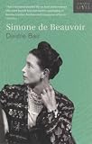 Simone De Beauvoir: A Biography