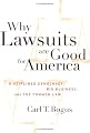 Why Lawsuits are Good for America: Disciplined Democracy, Big Business, and the Common Law