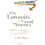 Why Lawsuits are Good for America: Disciplined Democracy, Big Business, and the Common Law