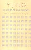 Yijing / El libro de los cambios (I Ching) (Spanish Edition)