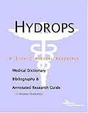 Hydrops - A Medical Dictionary, Bibliography, and Annotated Research Guide to Internet References