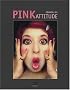 Pink Attitude