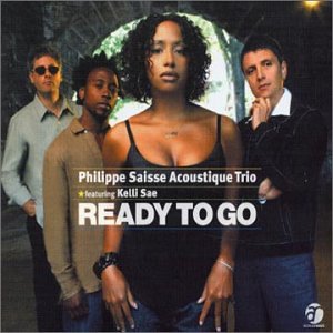 Ready to Go by Philippe Saisse (Audio CD - 2003) - Import