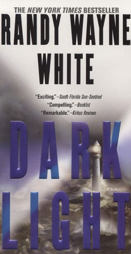 Dark Light (A Doc Ford Novel), by Randy Wayne White
