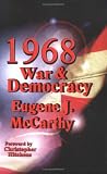 1968 : War & Democracy