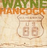 Wild Free and Reckless