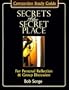 Secrets of the Secret Place: Companion Study Guide for Personal Reflection & Group Discussion