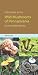 Field Guide to the Wild Mushrooms of Pennsylvania And the Mid-atlantic (Keystone Book)