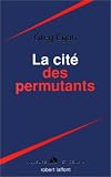 La cit� des permutants