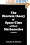 The Einstein Theory of Space-Time without Mathematics