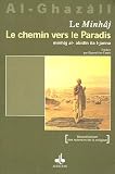 Le Minhâj : Le chemin vers le Paradis