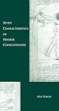 Seven Characteristics of Higher Consciousness