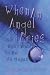 When An Angel Cries: (But I Don't Want To Be An Angel)