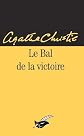 Le Bal De LA Victoire (French Edition)