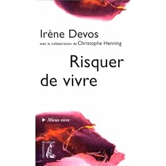 Risquer de vivre