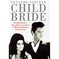Child Bride: The Untold Story of Priscilla Presley book cover