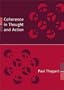 Coherence in Thought and Action (Life and Mind: Philosophical Issues in Biology and Psychology)