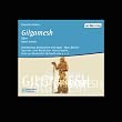 Das Gilgamesch-Epos, 3 Audio-CDs