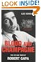 Blood and Champagne...