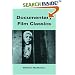 Documentary Film Classics (Cambridge Studies in Film)