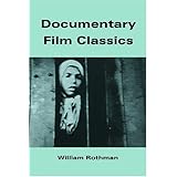 Documentary Film Classics (Cambridge Studies in Film)