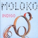 Indigo (3 versions, 2000, plus Mousse T`s Feel Love Mix of `Sing it back`)
