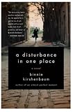 A Disturbance in One Place: A Novel