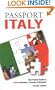 Passport Italy: Your Pocket Guide to Italian Business, Customs & Etiquette (Passport to the World)