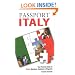 Passport Italy: Your Pocket Guide to Italian Business, Customs & Etiquette (Passport to the World)