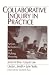 Books : Collaborative Inquiry in Practice: Action, Reflection, and Making Meaning: Action, Reflection and Making Meaning
